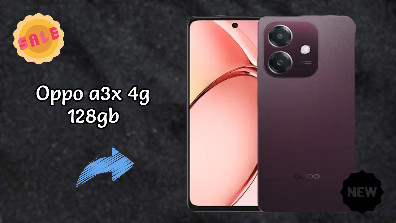 OPPO A3x 4G 128GB at ₹9,999 - Everything About It