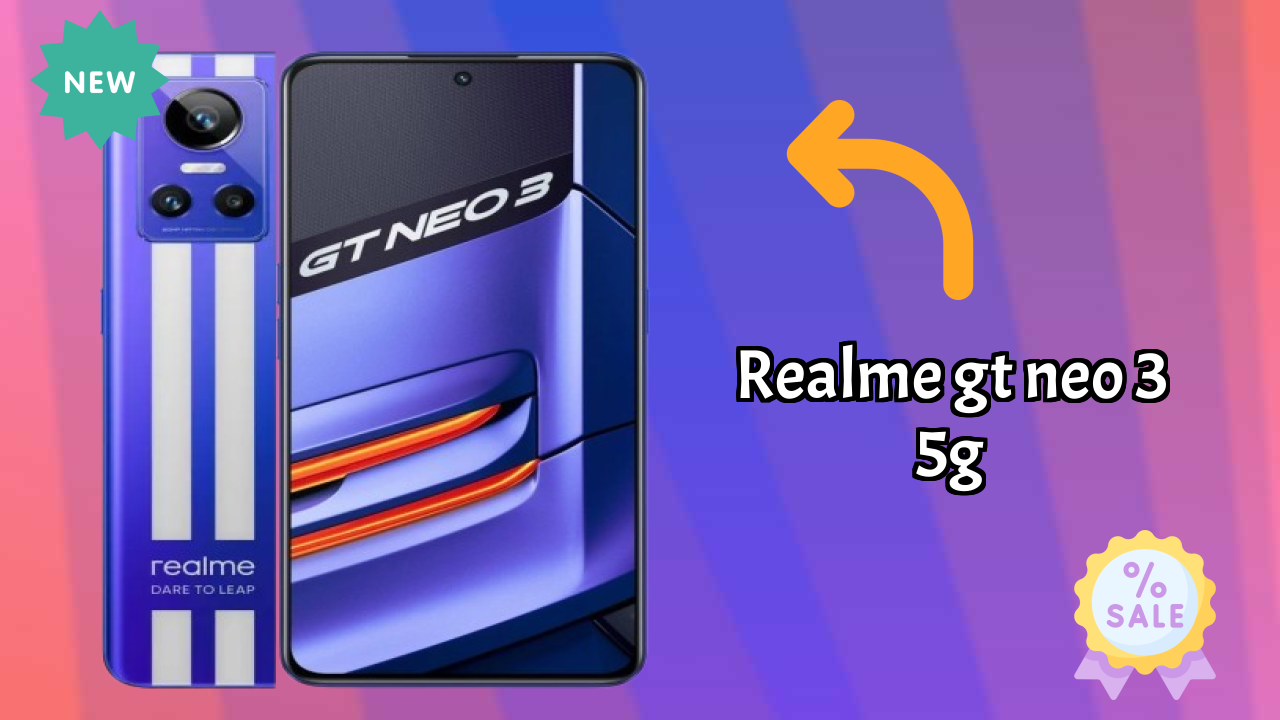 Realme GT Neo 3 5G at ₹23,950 - Complete Specifications