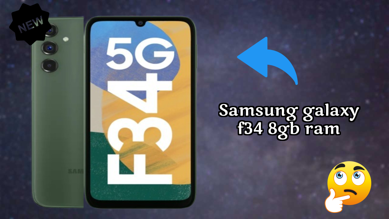 Samsung Galaxy F34 8GB RAM at ₹21,999 - Best Deal Available