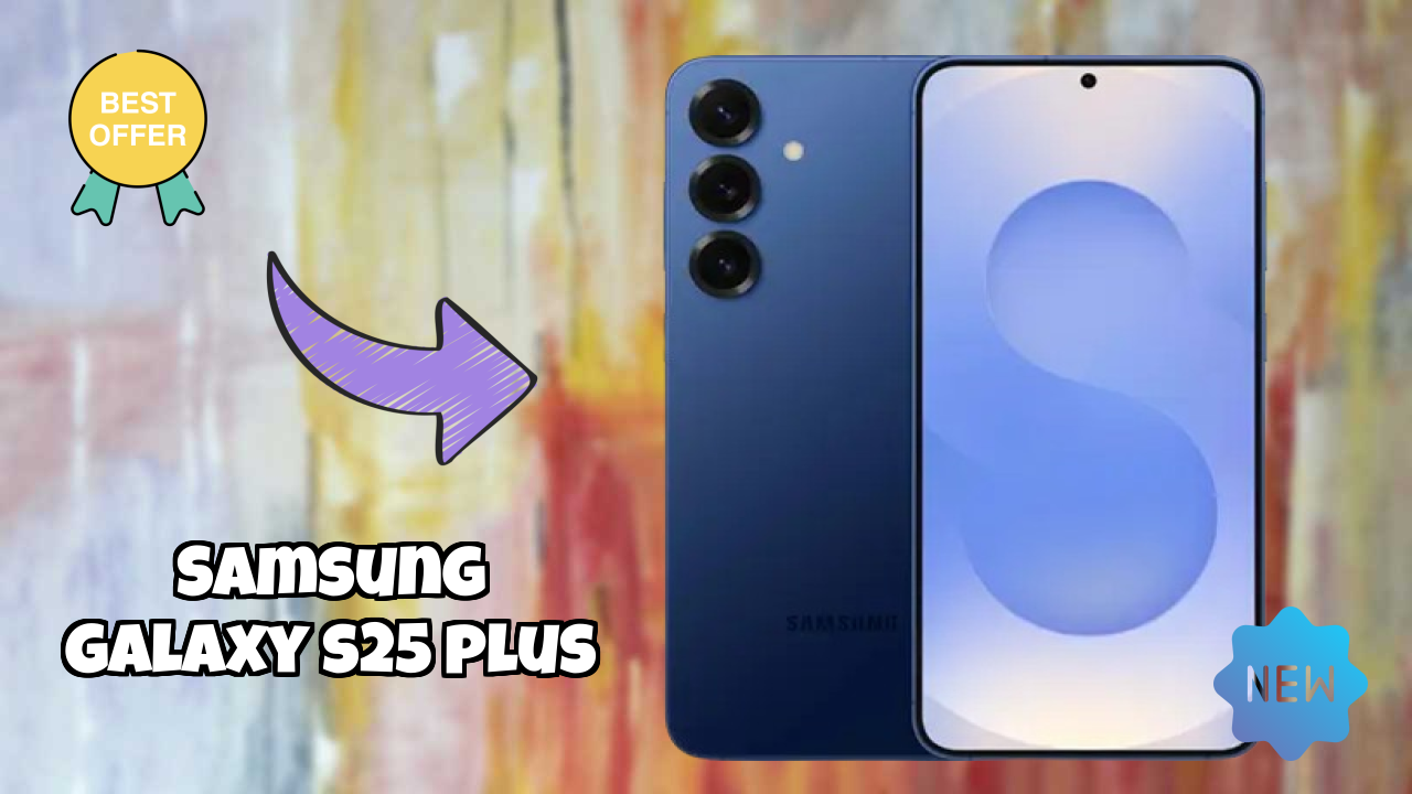 Samsung Galaxy S25 Plus Price: ₹99,999 - Is It Worth Buying?